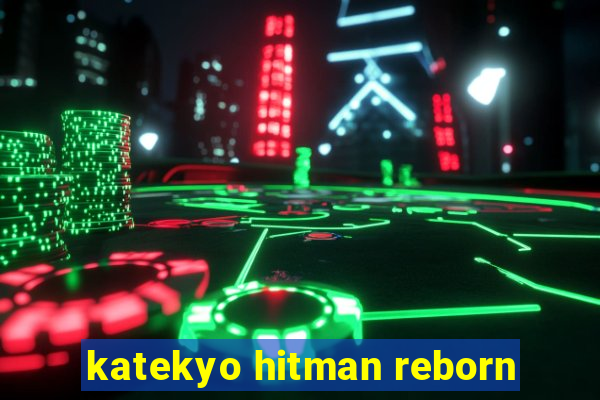 katekyo hitman reborn